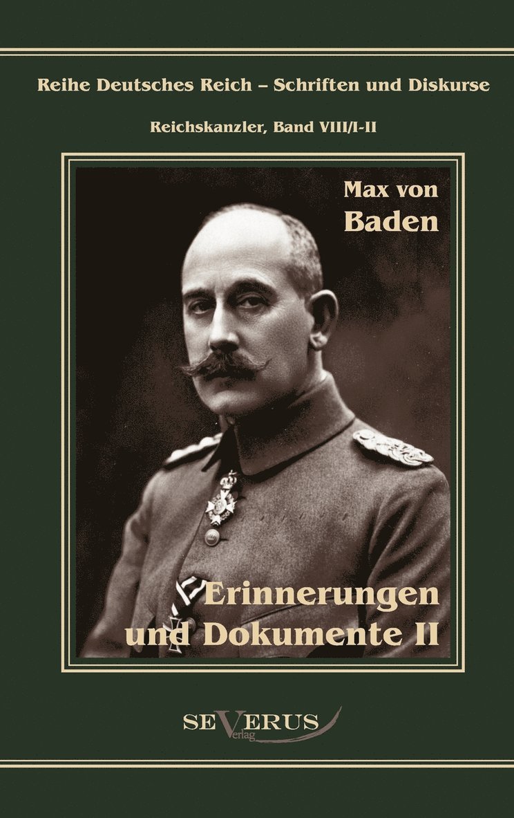 Max Von Baden, Max von Baden - Prinz Max von Baden. Erinnerungen und Dokumente, Inbunden