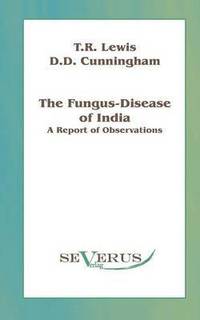 bokomslag Fungus-disease of India