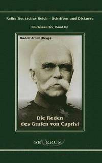 bokomslag Die Reden des Grafen von Caprivi