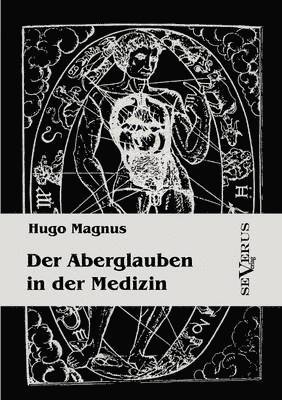 Der Aberglauben in der Medizin 1