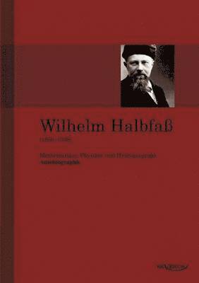Wilhelm Halbfa (1856-1938) 1
