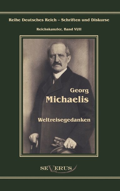 bokomslag Georg Michaelis - Weltreisegedanken