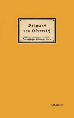 Bismarck und sterreich 1