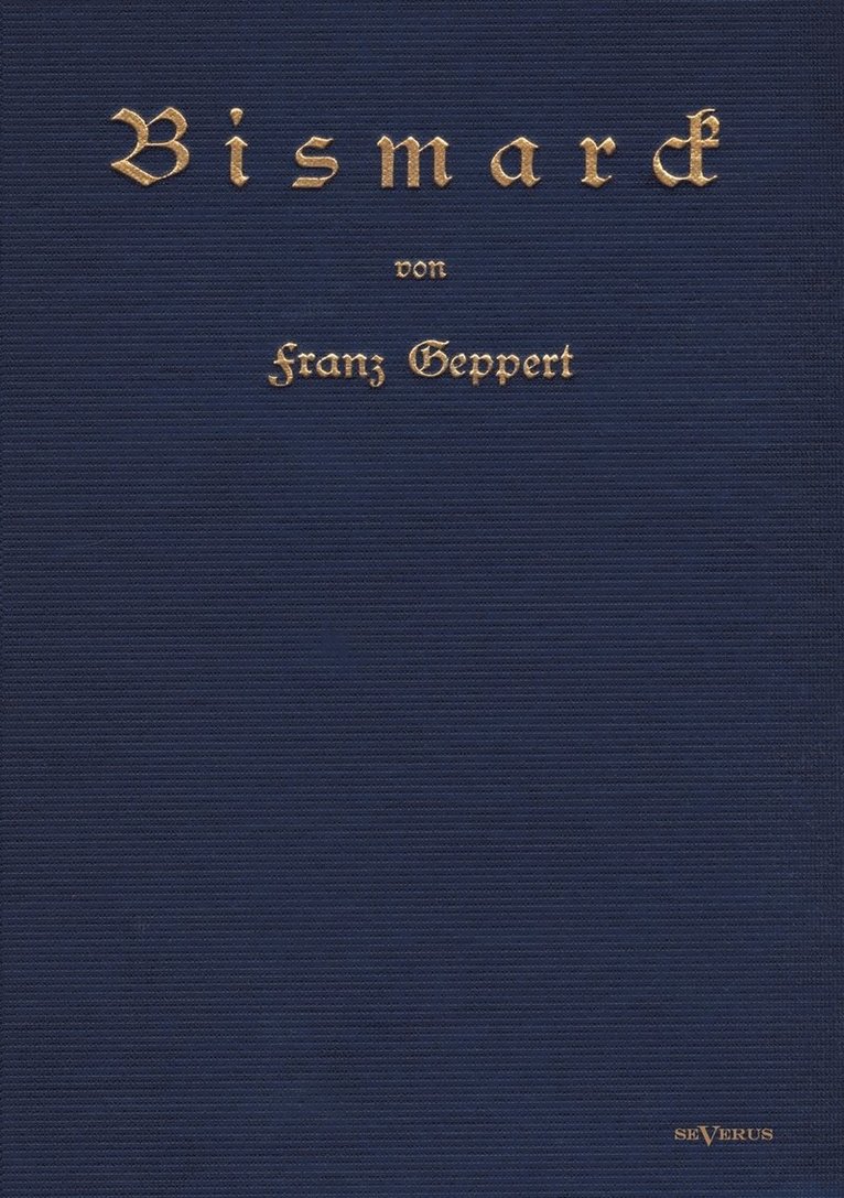 Franz Geppert - Bismarck. Eine Biographie, Häftad