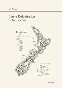 bokomslag Innere Kolonisation in Neuseeland