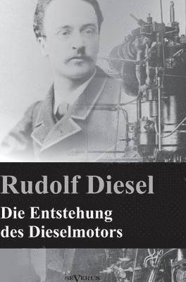 Entstehung des Dieselmotors