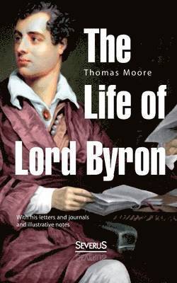 bokomslag The Life of Lord Byron