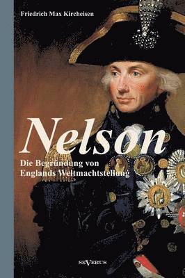 Friedrich Max Kircheisen - Nelson, Häftad