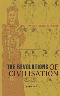 bokomslag The revolutions of civilisation