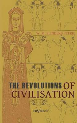 bokomslag The revolutions of civilisation