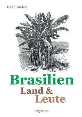 Brasilien - Land und Leute 1