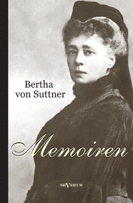 Bertha Von Suttner - Bertha von Suttner, Häftad