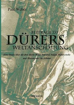 Paul Weber - Beiträge zu Dürers Weltanschauung, Häftad
