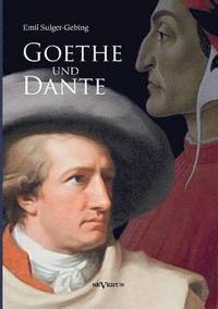 bokomslag Goethe und Dante