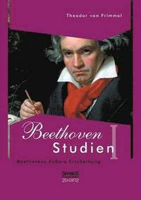 bokomslag Beethoven Studien I - Beethovens uere Erscheinung