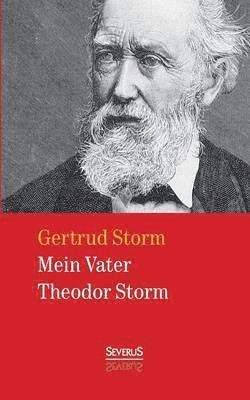 Mein Vater Theodor Storm 1