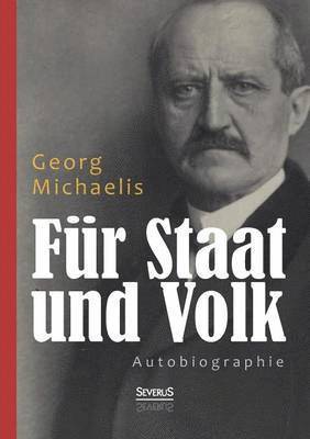 Fr Staat und Volk. Autobiographie 1