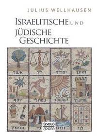 bokomslag Israelitische und Jdische Geschichte