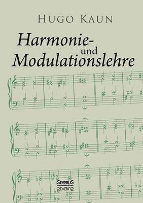 Hugo Kaun - Harmonie- und Modulationslehre, Häftad