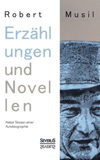 bokomslag Erzählungen und Novellen. Nebst Skizzen einer Autobiographie