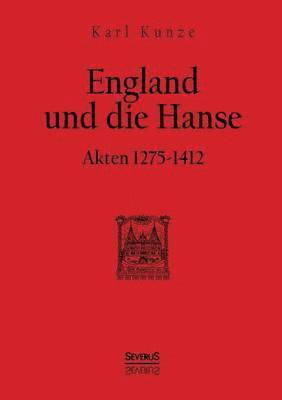 bokomslag England und die Hanse