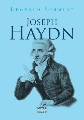 Leopold Schmidt - Joseph Haydn, Häftad
