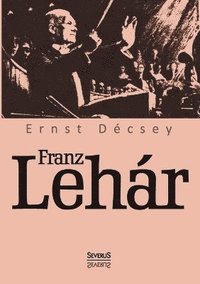 bokomslag Franz Lehár