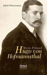 bokomslag Mein Freund Hugo von Hofmannsthal