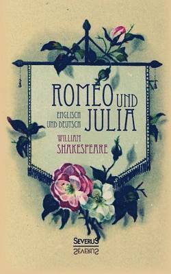 William Shakespeare - Romeo und Julia. Englisch und Deutsch, Häftad