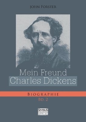 Mein Freund Charles Dickens. Zweiter Band 1