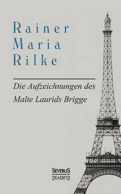 Rainer Maria Rilke - Aufzeichnungen des Malte Laurids Brigge, Häftad