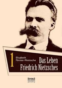 bokomslag Leben Friedrich Nietzsches. Biografie in zwei Bänden. Bd 1