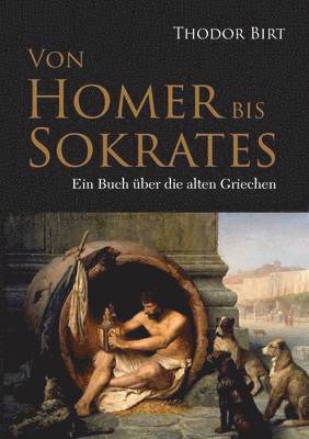 Von Homer bis Sokrates