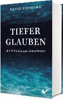 Tiefer glauben 1