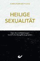 Christopher Yuan - Heilige Sexualität, Häftad