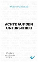William Macdonald - Achte auf den Unterschie, Häftad