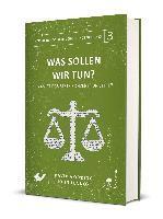 John Lennox, David Gooding - Was sollen wir tun?, Inbunden