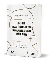 bokomslag Gute Nachrichten für unseren Körper