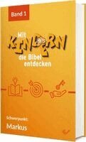 Christiane Volkmann - Mit Kindern die Bibel entdecken 1, Inbunden