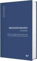 Berthold Schwarz, Helge Stadelmann - Heilsgeschichte verstehen, Inbunden