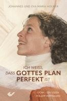 bokomslag Ich weiß, dass Gottes Plan perfekt ist