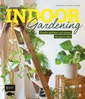 Silvia Appel - Indoor Gardening, Inbunden