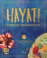 bokomslag Hayati - Syrische Heimatküche