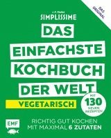 bokomslag Simplissime - Das einfachste Kochbuch der Welt: Vegetarisch mit 130 neuen Rezepten