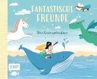 bokomslag Fantastische Freunde - Mein Kindergartenalbum