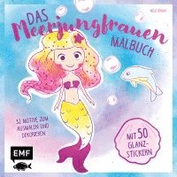 Das Meerjungfrauen-Malbuch mit 50 Glanz-Stickern 1