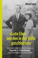 Alfred Sobel - "Gute Ehen werden in der Hölle geschlossen", Inbunden