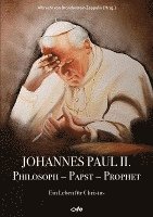 bokomslag Johannes Paul II., Philosoph - Papst - Prophet