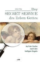 bokomslag Der Secret Service des lieben Gottes