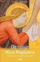 bokomslag Die heilige Maria Magdalena